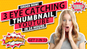 design 4 thumbnail in 24 hrs