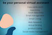 be your best personal virtual assistant