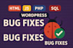 fix bugs fast in javascript, PHP, wordpress, react, node, and apis