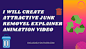 create amazing junk removal explainer animation video