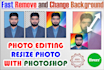 photoshop edits, remove background, image resize profession