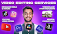 do professional video editing and motion graphics