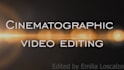 do cinematographic video editing
