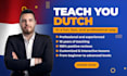 teach you dutch in a fun, fast, and professional way