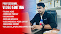 be your professional youtube video editor and video maker