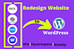 redesign wix, squarespace, weebly, webflow HTML to wordpress