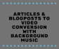 convert article to video