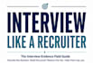 help you interview like a recruiter
