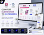 convert elementor build website to gutenberg