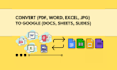 convert to google docs sheet slides