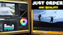 do stunning and pro video editing for you