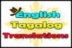 translate your texts from english to tagalog like a pro