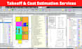 do cost estimation, material take off, and quantity takeoff
