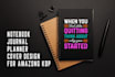 design motivational notebook, journal cover for KDP amazon or etsy