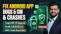 fix android app bugs crashes errors and update target sdk 36 in android studio