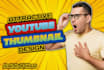 create attractive youtube thumbnail just in 5dollars