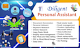 be your reliable and diligent personal assistant