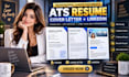write professional ats resume, CV, cover letter and optimize linkedin