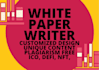 deliver white paper on cryptocurrency, nft, ico or pitch deck