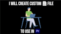 make custom mogart files for premiere pro