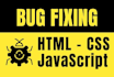 fix any HTML, CSS, javascript bugs react errors and responsive issues