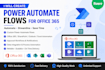 create power automate flows for office365