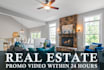 do professional real estate video editing in 24 hours