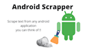 scrape data from any android application
