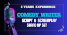write a comedy video script, stand up script, film screenplay