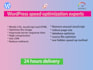 do wordpress speed optimization, speed up elementor, divi, wordpress website