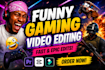 edit gaming videos, funny montages, and highlights