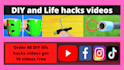 create modern DIY and life hacks videos for you