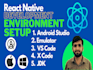 flutter, react native development environment setup, plugin install, fix issues