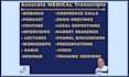 do professional medical transcription in 24 hours and stat