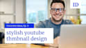 create stylish youtube thmbnail design