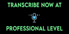 audio or video transcription