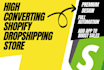build high converting shopify dropshipping store or website