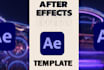 edit and customize after effects template within 24 hours