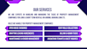provide property management services for short and long term rentals