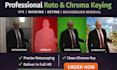 professional vfx rotoscoping, green screen keying, cleanups