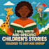 write engaging age specific  children stories