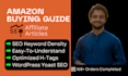 write topnotch amazon affiliate articles and buying guide