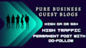 niche edit and guest post on high da DR and high traffic