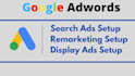 setup and optimize google adwords ads campaign