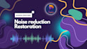 perform audio editing and noise reduction restoration