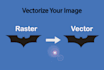 vectorize your logo or image