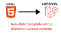 convert static HTML template to dynamic laravel website