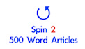 spin 2 articles up to 500 words each