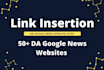 link insertion, link curated, niche edit on google approved news sites
