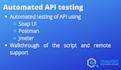 do automated API testing using soapui or postman tools